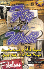 Fly on the Wall - Recollections of Las Vegas' Good Old, Bad Old Days
