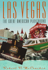 Las Vegas: The Great American Playground