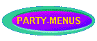 PARTY-MENUS