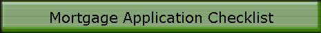 Mortgage Application Checklist