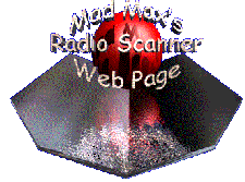 Mad Max's Radio Scanner Web Page