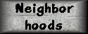Neighborhoods