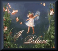 I Believe in Fairies !