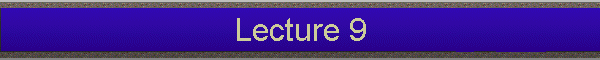 Lecture 9