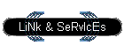 LiNk & SeRvIcEs