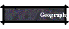 Geography