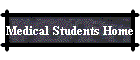 Medical Students Home