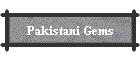 Pakistani Gems
