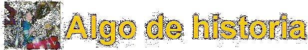 Algo de historia