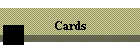 Cards
