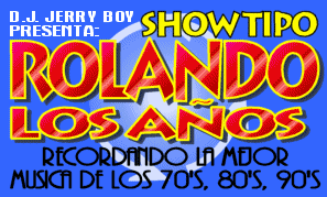 SHOW TIPO ROLANDO LOS AOS