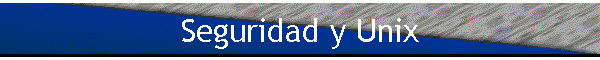 Seguridad y Unix