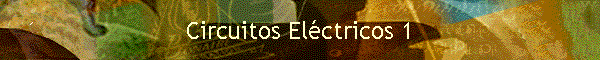 Circuitos Elctricos 1