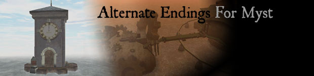 Alternate Endings for Myst