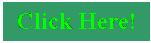 Text Box: Click Here!