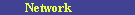 Network