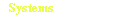 Systems