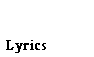 Lyrics