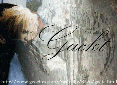 Dear Gackt~