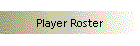 Player Roster