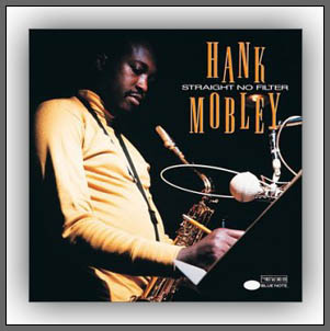 Hank Mobley - Straight No Filter - LP Cover