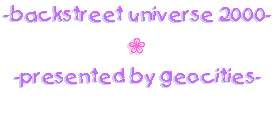 -backstreet universe- 2000~ brought to you by GeoCities