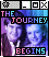 The Journey Begins