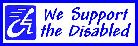 We Support the Disabled