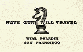 Have Gun Will Travel