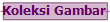 Koleksi Gambar