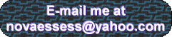E-mail me at novaessess @ yahoo.com