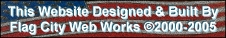 This Website designed and built by Flag City Web Works 2000-2006