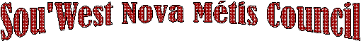 Sou'West Nova Métis Council