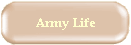 Army Life