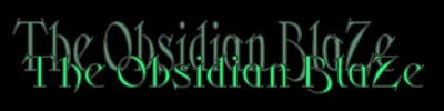 The Obsidian BlaZe