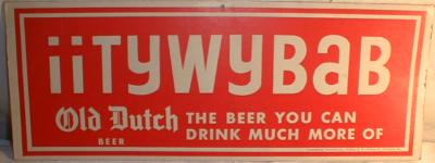cardboard sign - Old Dutch Beer