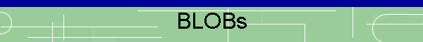BLOBs