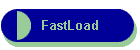 FastLoad