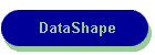 DataShape
