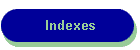 Indexes