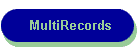 MultiRecords