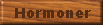 Hormoner och hormoneffekter