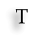 T
