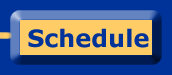 See our Schedule