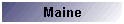 Maine