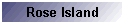 Rose Island