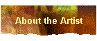 About the Artist