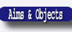 Aims & Objects