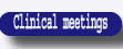 Clinical meetings