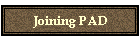 Joining PAD